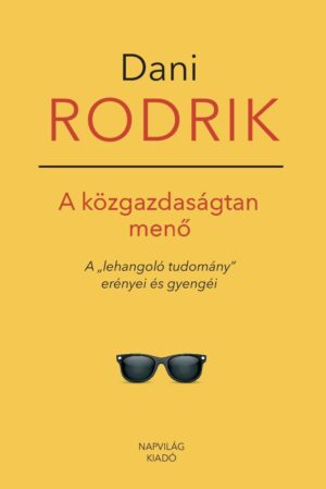 rodrik_a_kozgazdasagtan_meno_napvilag