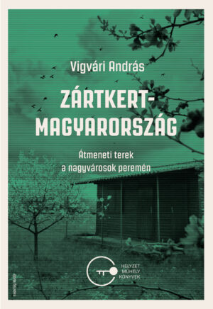 Zártkert-Magyarország
