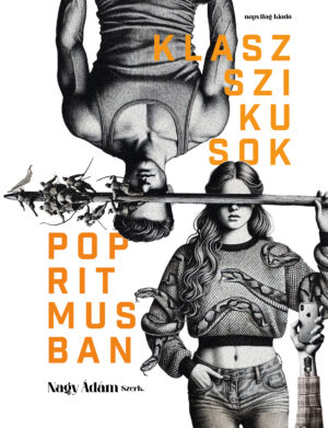 Klasszikusok popritmusban