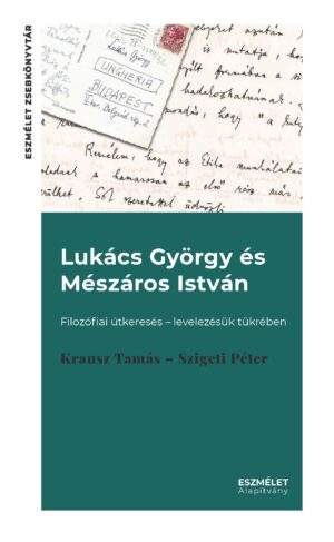 Lukács György és Mészáros István