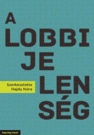 A lobbijelenség