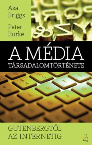 A média társadalomtörténete