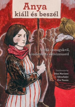 Anya kiáll és beszél (E-könyv)