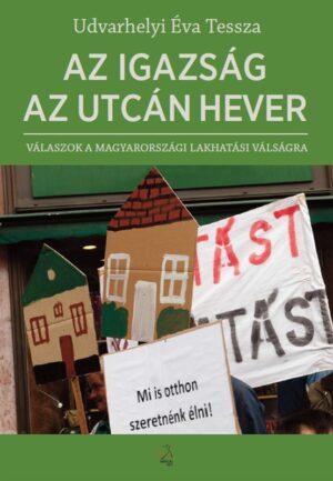 Az igazság az utcán hever (open access)