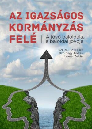 Az igazságos kormányzás felé