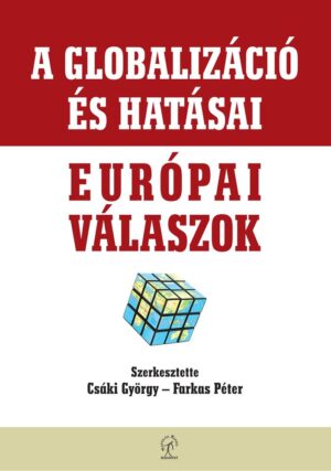 A globalizáció és hatásai