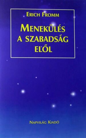 Menekülés a szabadság elől