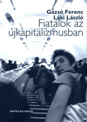 Fiatalok az újkapitalizmusban