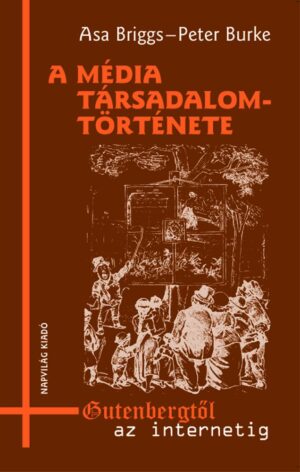 A média társadalomtörténete