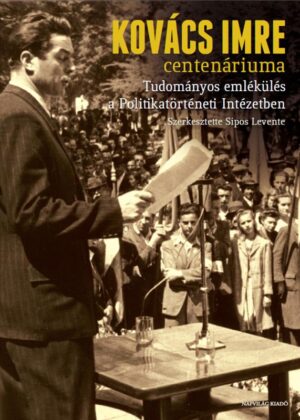 Kovács Imre centenáriuma