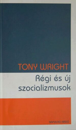 Régi és új szocializmusok