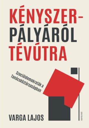 Kényszerpályáról tévútra