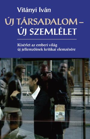 Új társadalom - új szemlélet