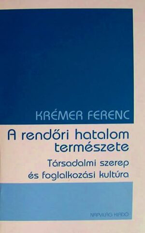A rendőri hatalom természete