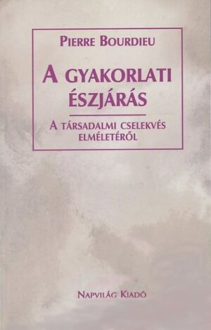 A gyakorlati észjárás