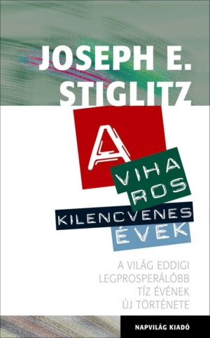 A viharos kilencvenes évek