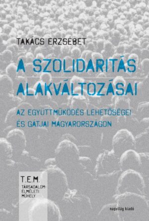 A szolidaritás alakváltozásai