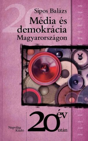 Média és demokrácia Magyarországon (E-könyv)