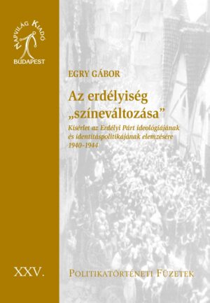 Az erdélyiség „színeváltozása"