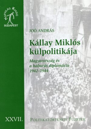 Kállay Miklós külpolitikája