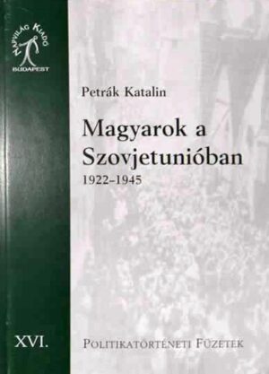 Magyarok a Szovjetunióban, 1922-1945
