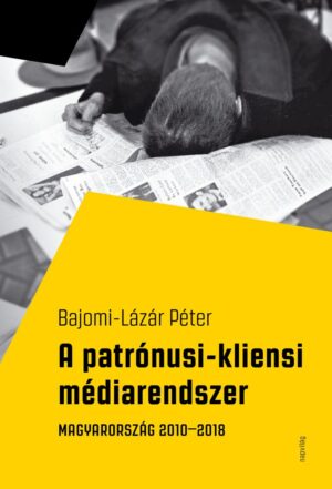 A patrónusi-kliensi médiarendszer