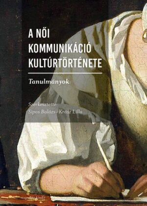 A női kommunikáció kultúrtörténete (e-könyv)