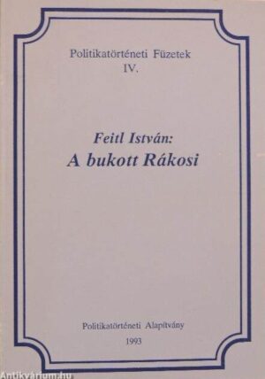 A bukott Rákosi