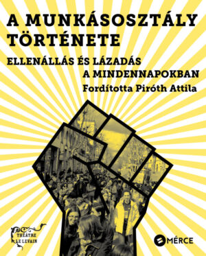 A munkásosztály története